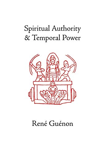 Spiritual Authority and Temporal Power (Guenon,... 0900588470 Book Cover