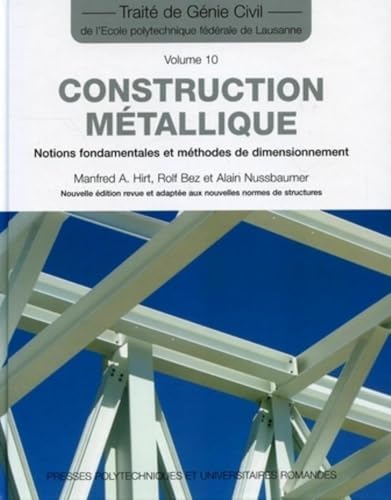 Construction métallique: Notions fondamentales et méthodes de dimensionnement