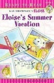 Eloise's Summer Vacation (Eloise Ready-to-Read) 1435221354 Book Cover