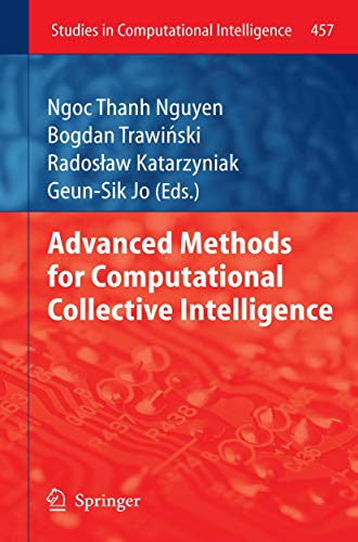 Advanced Methods for Computational Collective Intelligence: 457 (Studies in Computational Intelligence) view 2