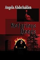 Nefarious Deeds: A Mel Addison Mystery 1938852125 Book Cover