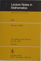 Selberg Trace Formula for Psl (Lecture Notes in Mathematics) 0387079882 Book Cover