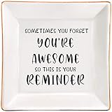 Sometimes You Forget You are Awesome - Thank You Gifts, Funny Birthday Gifts, Inspirational Gifts for Women Friends, Coworkers, Boss, Employee - Ceramic Jewelry Trinket Dish