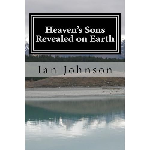 Heaven's Sons Revealed on Earth Audiolibro Por Ian Johnson arte de portada