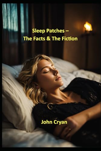 Sleep Patches – The Facts & The Fiction
