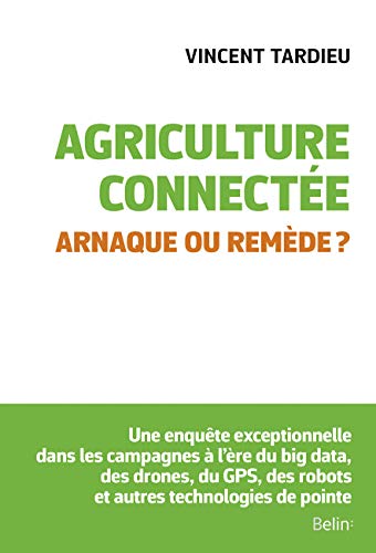 Télécharger Agriculture connectée - Arnaque ou remède ? Livre PDF Gratuit