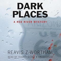 Dark Places Audiolibro Por Reavis Z. Wortham arte de portada