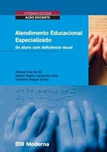 Atendimento educacional especializado do aluno com deficiência visual: