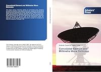 Convoluted Element and Millimetre Wave Dichroics 3639765931 Book Cover
