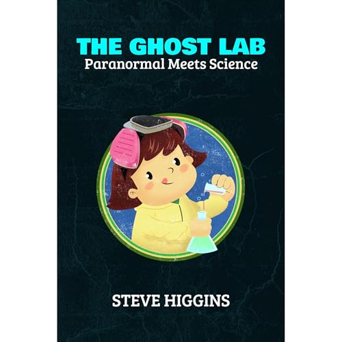 The Ghost Lab by Steve Higgins episode artwork