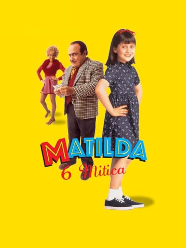 Matilda 6 mitica