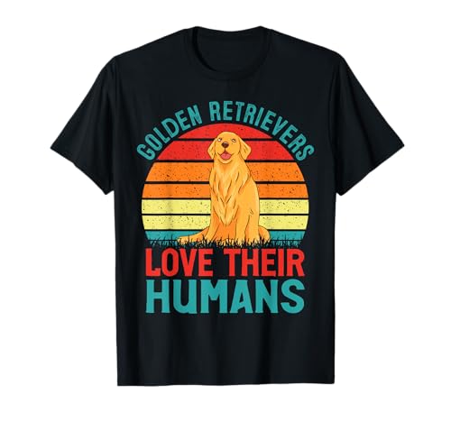 Golden Retrievers Love Their Humans T-Shirt