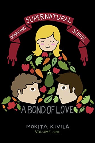 A Bond of Love: Supernatural Boarding School - Book 1