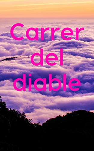 Carrer del diable (Catalan Edition)