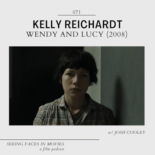 Wendy and Lucy (Kelly Reichardt 2008) w/ Josh Cooley