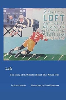 Paperback Loft: The Story of the Greatest Sport That Never Was Book