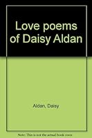 Love poems of Daisy Aldan 0879290145 Book Cover