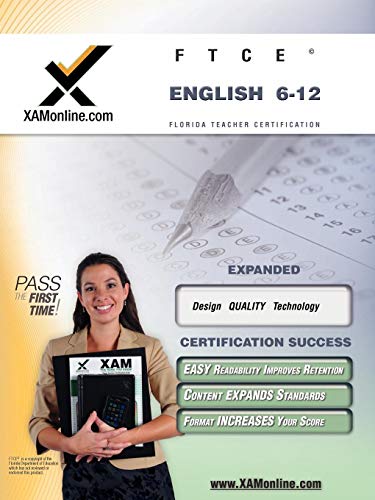 FTCE English 6-12 Teacher Certification Test Prep Study Guide: teacher certification exam (XAM FTCE)