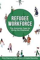 Refugee Workforce 1686032625 Book Cover
