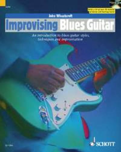 Image of Improvising Blues Guitar: An Introduction to Blues Guitar Styles, Techniques and Improvisation (The Schott Po Styles Series)