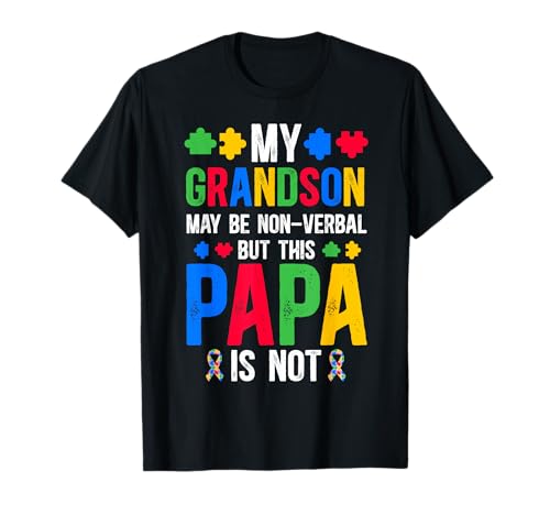 My Grandson Proud Autism Papa Autism Warrior Papa Grandpa T-Shirt