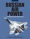 Russian Air Power: Current Organization and Aircraft of all Russian Air Forces