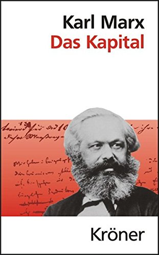 Das Kapital: Kritik der politischen Oekonomie