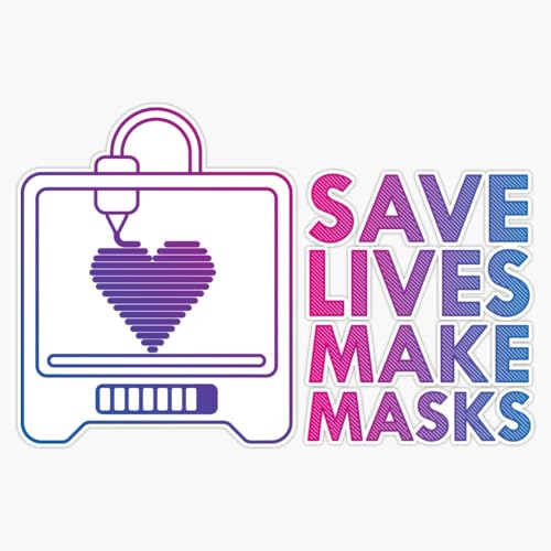 Save Lives & Print Masks 3D Printer Vinyl Decal 5