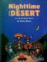 Nighttime in the Desert : And Other Desert Songs 0964410540 Book Cover