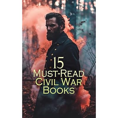 15 Must-Read Civil War Books