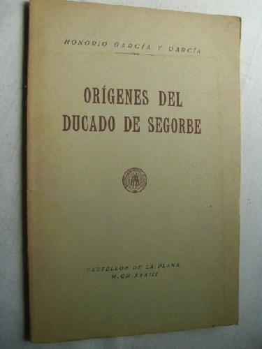ORÍGENES DEL DUCADO DE SEGORBE