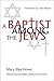A Baptist Among the Jews