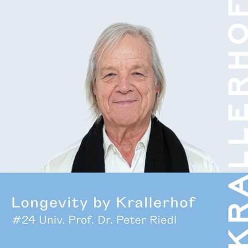 Ep.24: Meditation als Medizin: Univ.-Prof. Dr. Peter Riedl erkl&auml;rt, warum ein ruhiger Geist der Schl&uuml;ssel zu Longevity ist
