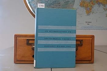 Hardcover An Introduction to Sociological Theory Book