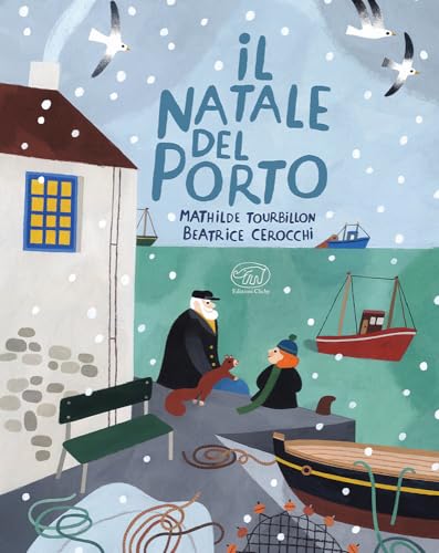 Il Natale del porto. Ediz. mini