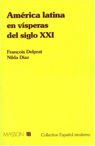 América latina en vÂisperas del siglo XXI