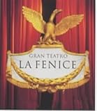 The Gran Teatro La Fenice (Evergreen Series)