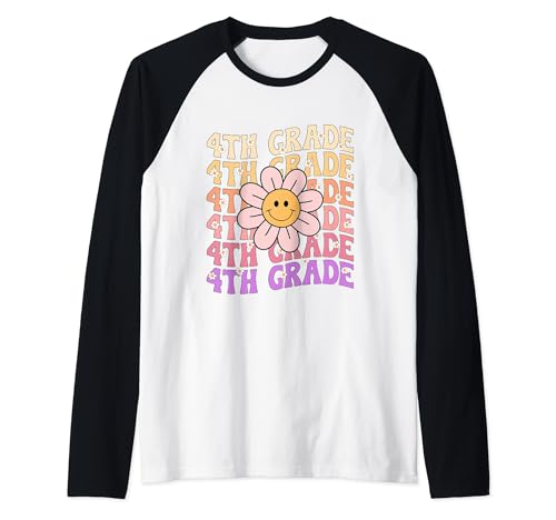 Groovy 4th Grade Back To School First Day Of Vourth Grade Raglan