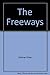 The freeways