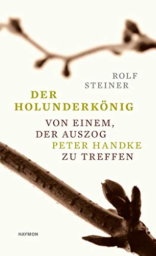 Der Holunderkönig: Von einem, der auszog Peter