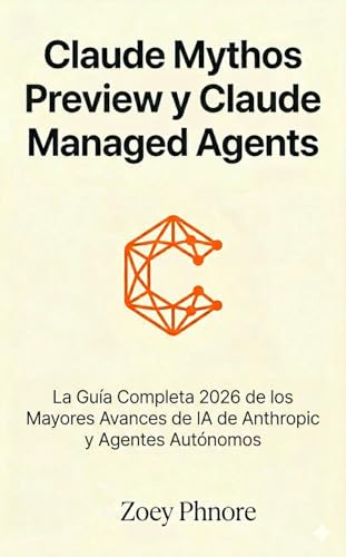 CLAUDE MYTHOS PREVIEW Y MANAGED AGENTS...