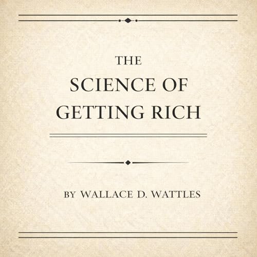 The Science of Getting Rich Audiolivro Por Wallace Wattles capa