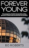 Forever Young: The Youngest as a World's Fair President, Editor, Governor's Cabinet Leader, University Vice President