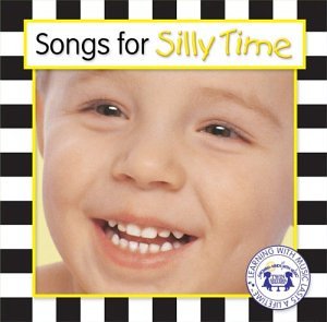 Preschool Learning: Songs for Silly Time [Audio CD]