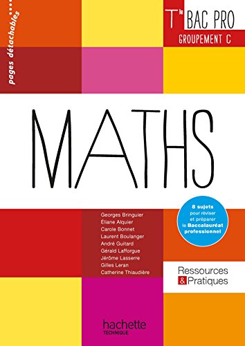 Ressources et Pratiques Maths Terminale Bac Pro Tertiaire (C) - Livre élève - Ed. 2016