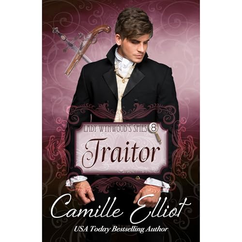 Lady Wynwood's Spies, Volume 8: Traitor Audiolibro Por Camille Elliot arte de portada