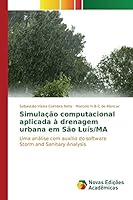 Simulação computacional aplicada à drenagem urbana em São Luís/MA 3639834399 Book Cover