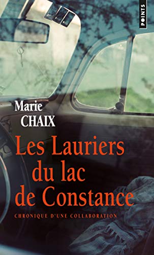 Les Lauriers du lac de Constance. Chronique d'une collaboration (Cadre Rouge) livre En ligne