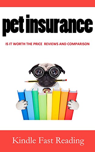 What is Pet Insurance: Is it Worth the Price Reviews and Comparis...