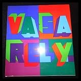  Vasarely III / Prefatory Remarks by Marcel Joray. Designing and Layout by Victor Vasarely
